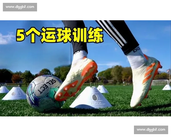 系统化足球训练教程与实战技巧提升全方位指南打造冠军级球员成长路径